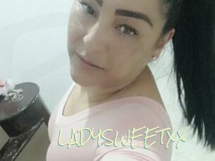 LADYSWEETXX