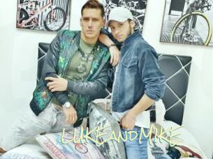 LUKEandMIKE