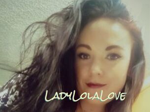 LadyLolaLove
