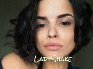 LadyShake