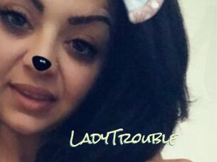 LadyTrouble