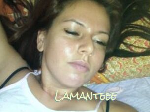 Lamanteee