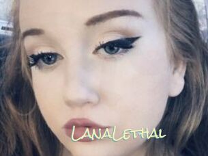 LanaLethal