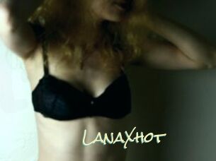 LanaXhot