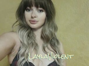 LaylaViolent
