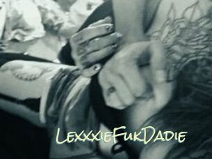 LexxxieFukDadie