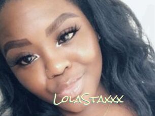 LolaStaxxx