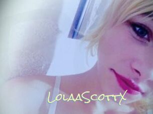 LolaaScottX