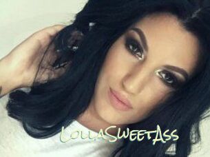 LollaSweetAss