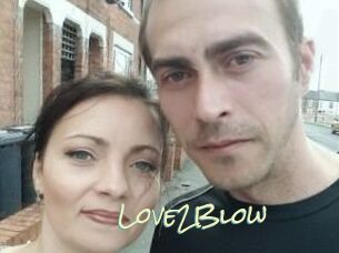 Love2Blow
