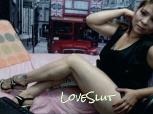 LoveSlut