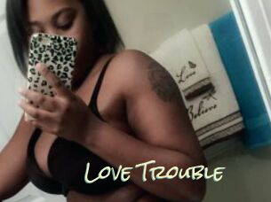 Love_Trouble