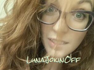 LunaJokinOff
