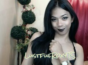 LustfulRoxyTS