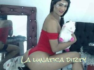La_lunatica_dirty