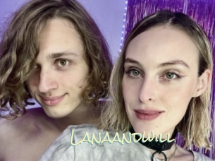 Lanaandwill