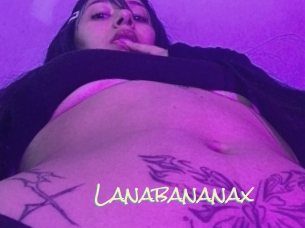 Lanabananax