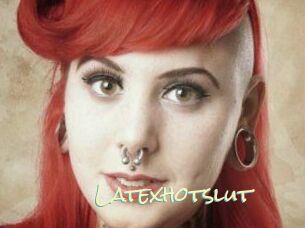 Latexhotslut