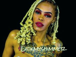 Lickmyshimmer
