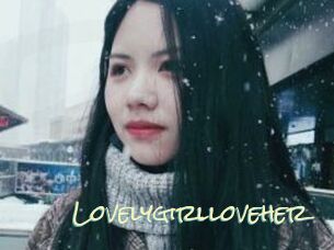 Lovelygirlloveher