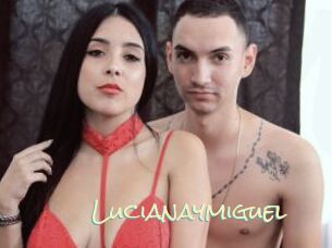 Lucianaymiguel