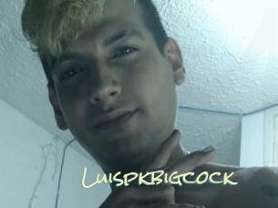 Luispkbigcock
