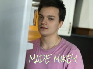 MADE_MIKEY