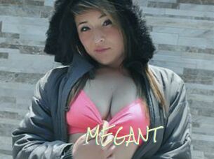 MEGANT