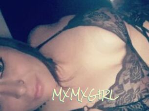 MXMXGIRL