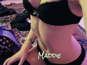 Maddie