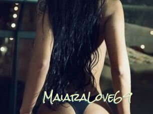 MaiaraLove69