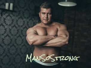 ManSoStrong