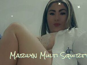 Marilyn_Multi_Squirtt