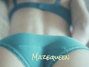 Mazequeen