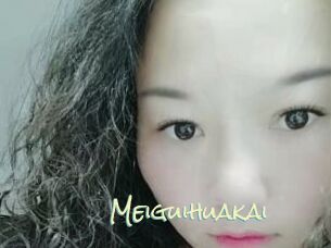 Meiguihuakai