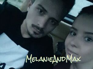 MelanieAndMax