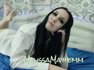 MelissaMayhemm