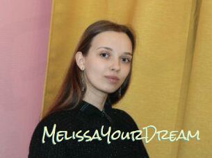 MelissaYourDream