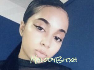 MelodyBitxh