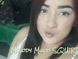 Melody_Multi_SQUIRT