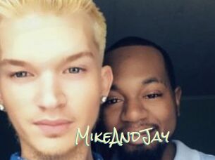 MikeAndJay