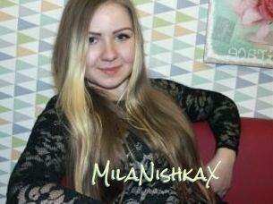 MilaNishkaX