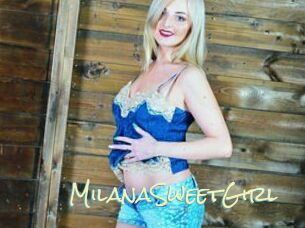 MilanaSweetGirl