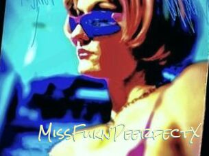 MissFuknPeerfectX