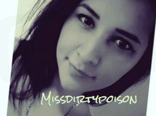 Missdirtypoison