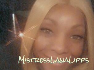 MistressLanaLipps
