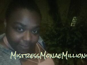 MistressMonaeMillions