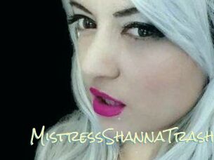 MistressShannaTrash