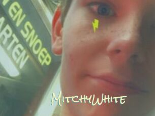 MitchyWhite