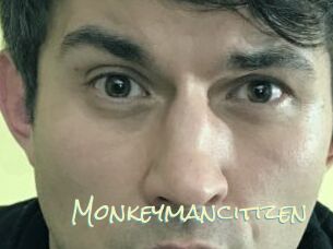 Monkeymancitizen